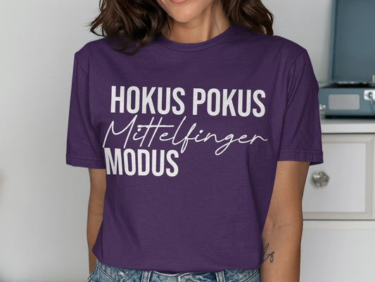 Hokus Pokus Mittelfinger Modus Casual Tee Shirt