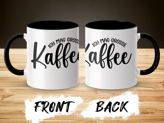 Ich Mag Grosse Kaffee Mug Front Back Design