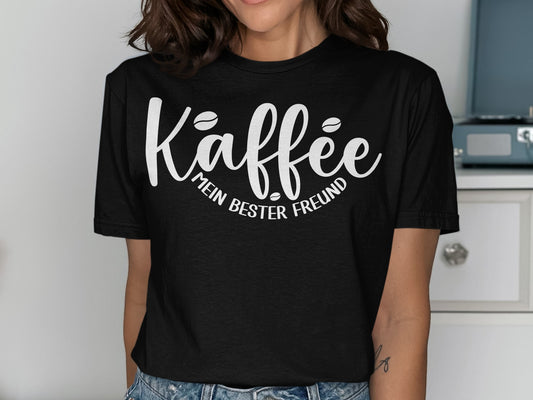 Kàffēe Mein Bester Freund Graphic T-Shirt