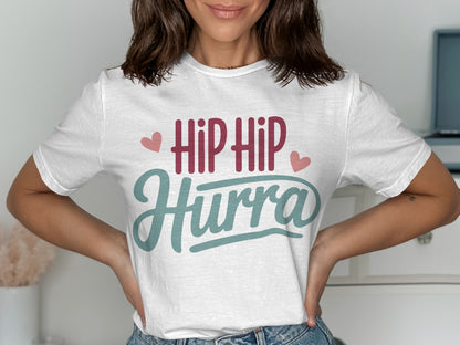 Hip Hip Hurra Fun Graphic T-Shirt for Celebrations