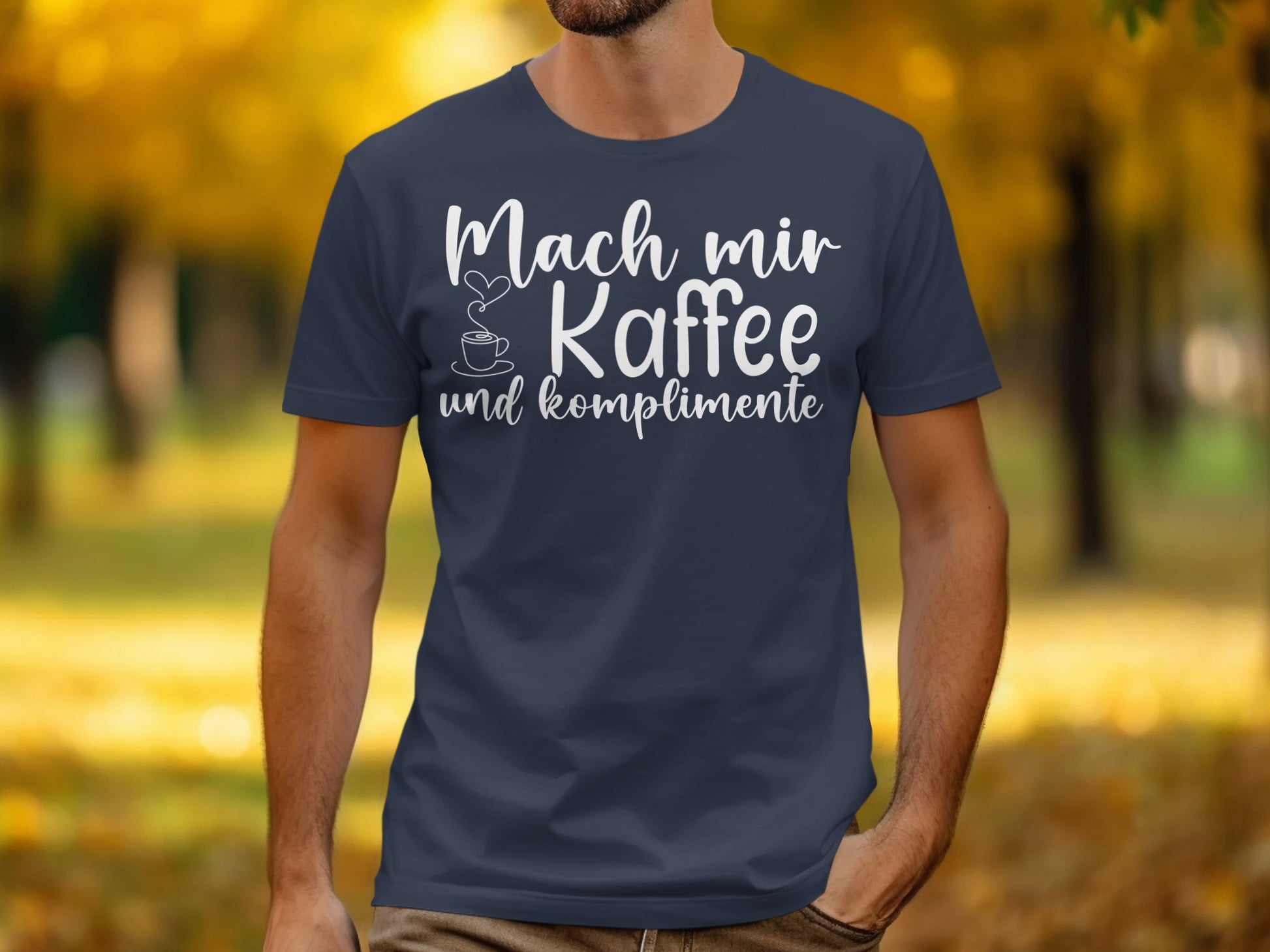 Mach mir Kaffee und Komplimente T-shirt