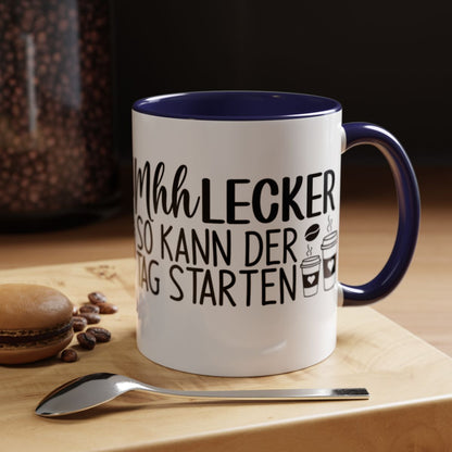 Mhh Lecker So Kann Der Tag Starten Mug