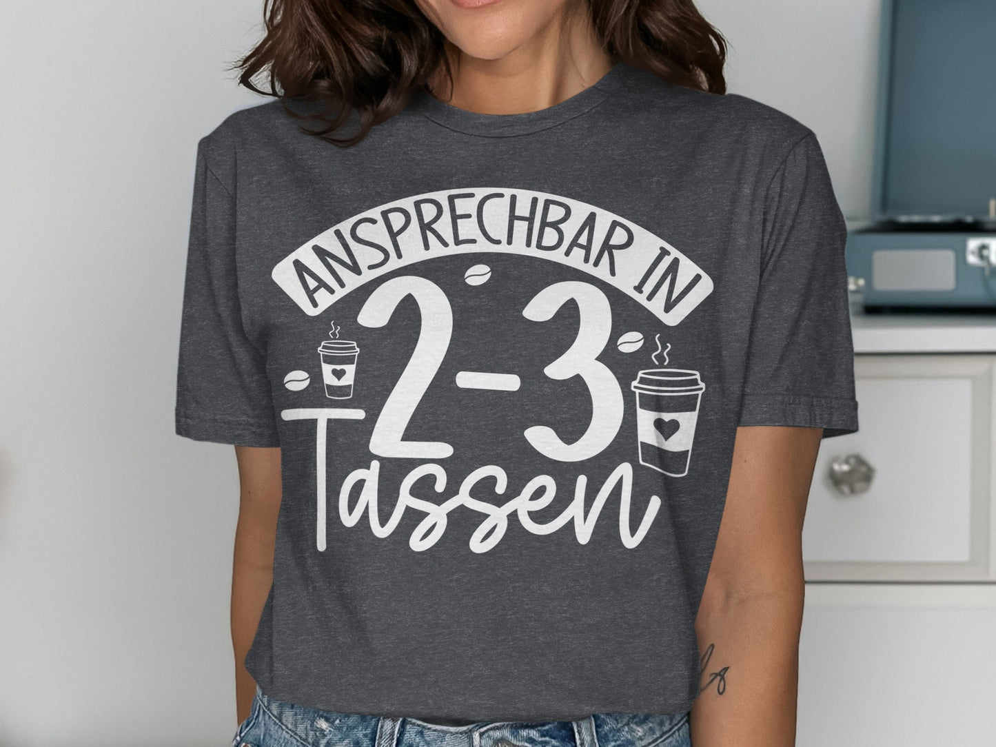 Ansprechbar In 2-3 Tassen T-Shirt