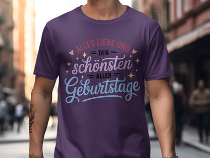 Alles Liebe Und Den Schönsten Aller Geburtstage Shirt
