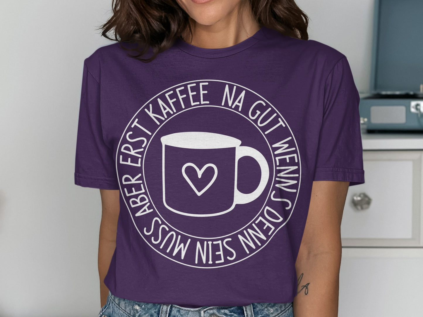 Erst Kaffee Na Gut Wenn Ohne Muss T-Shirt