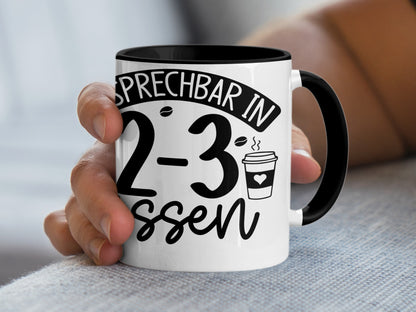 Sprechbar in 2-3 Tassen Funny Quote Coffee Mug