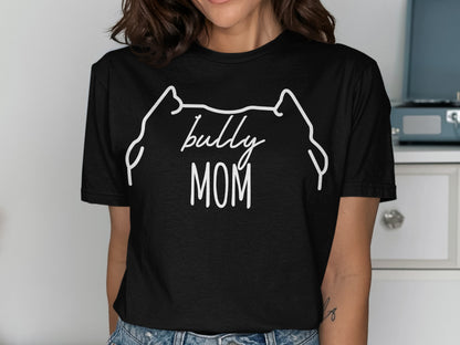 Bully Mom Graphic Tee with Cute Dog Design