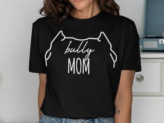 Bully Mom Graphic Tee with Cute Dog Design
