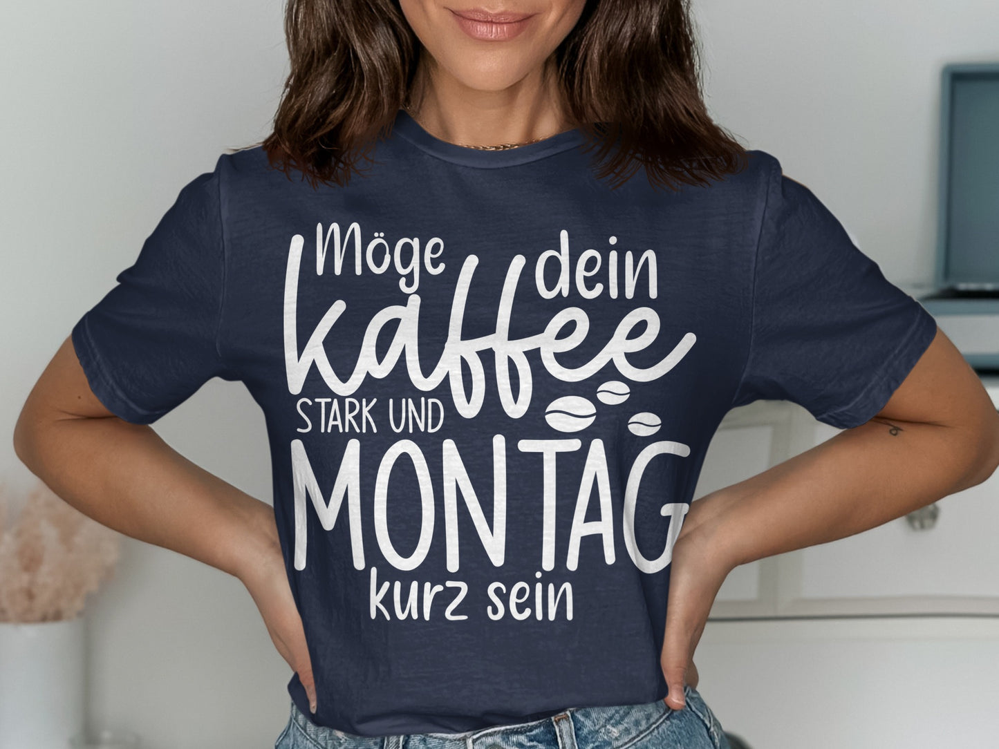 Möge dein Kaffee stark und Montag kurz sein shirt