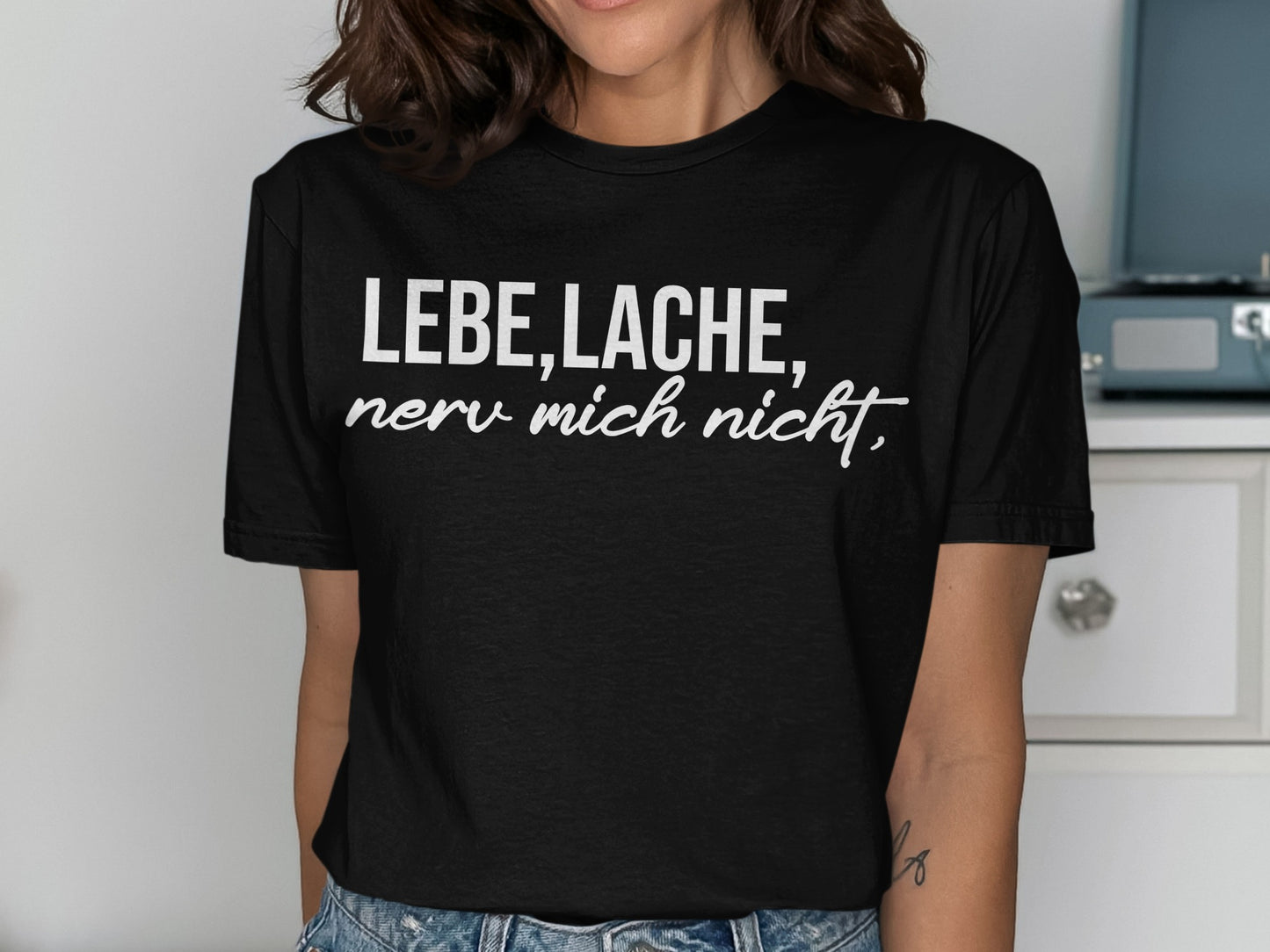 Lebe Lache Nerv Mich Nicht Graphic Tee
