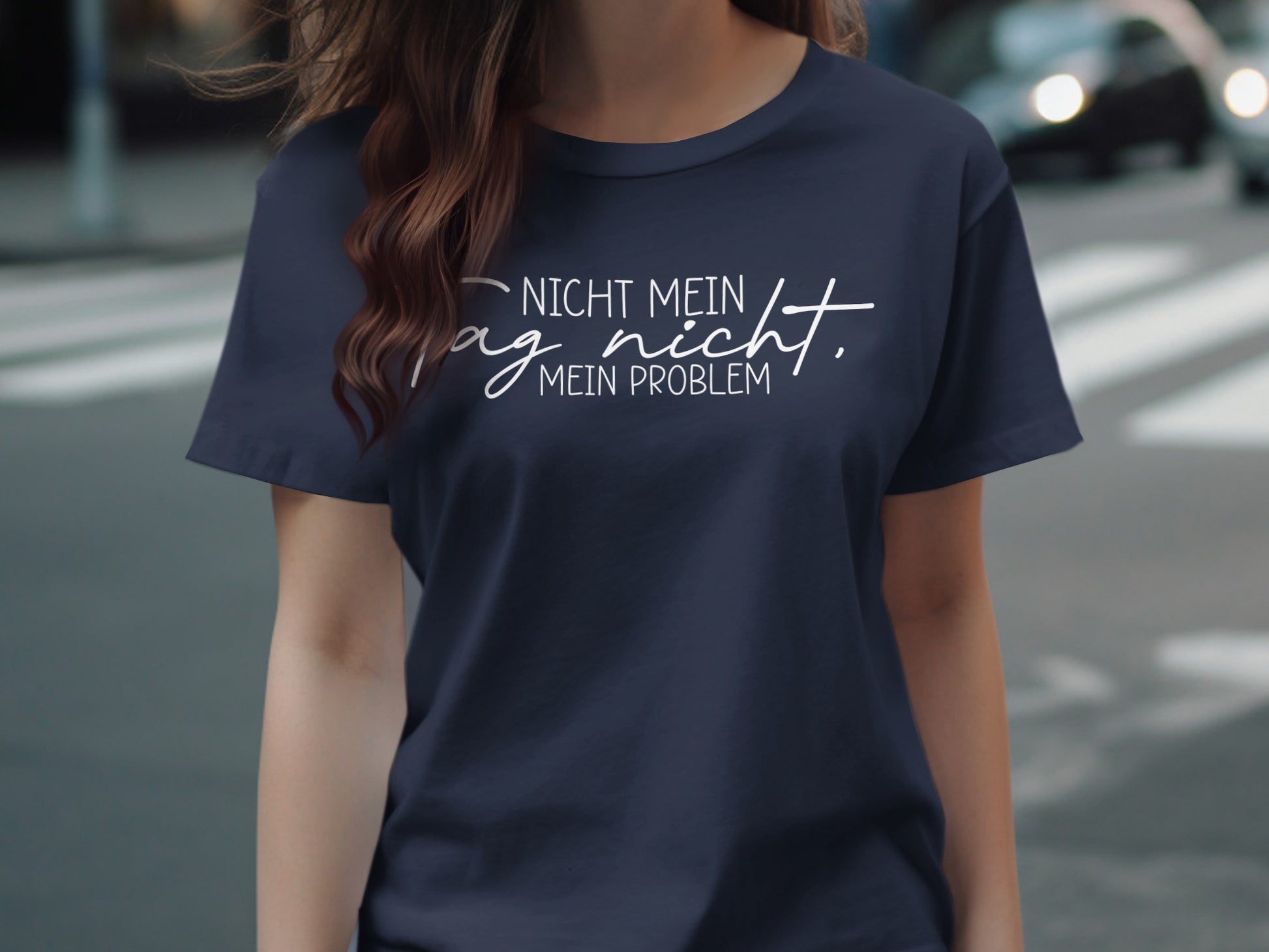 Nicht Mein Tag Nicht Mein Problem T-shirt