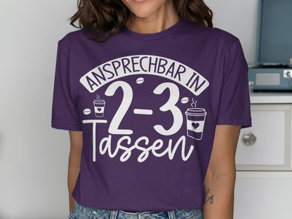 Anspechbar in 2-3 Tassen Printed T-shirt