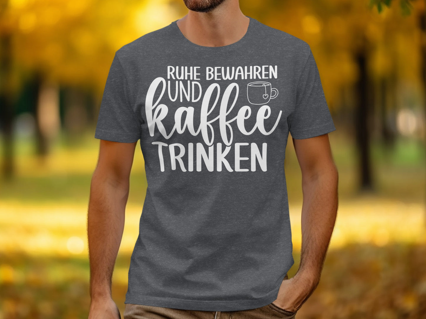 Ruhe Bewahren und Kaffee Trinken T-Shirt