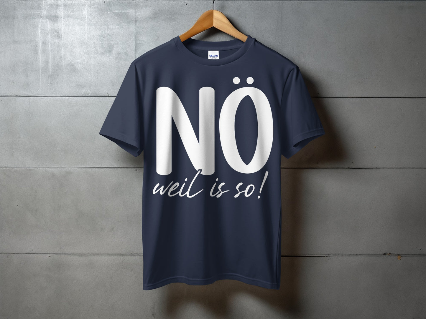 NÖ weil is so bold statement graphic t-shirt product