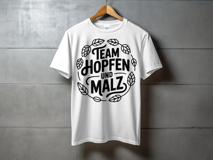 Team Hopfen und Malz Graphic T-shirt for Beer Lovers