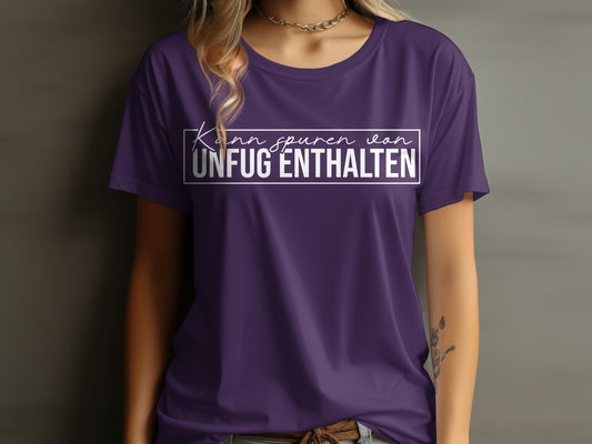 Kann Spuren von Unfug Enthalten shirt