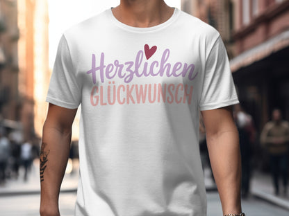 Herzlichen Glückwunsch message t-shirt