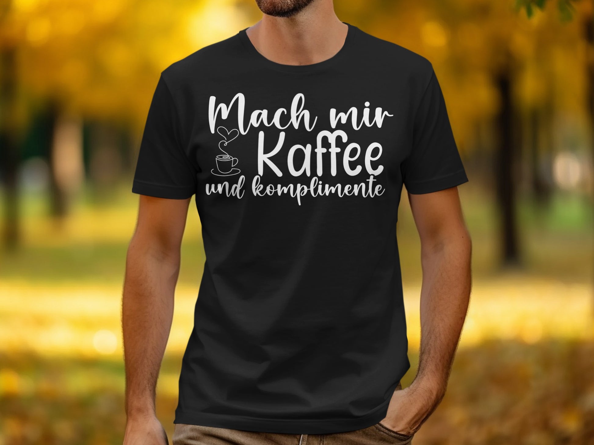 Mach mir Kaffee und Komplimente T-shirt