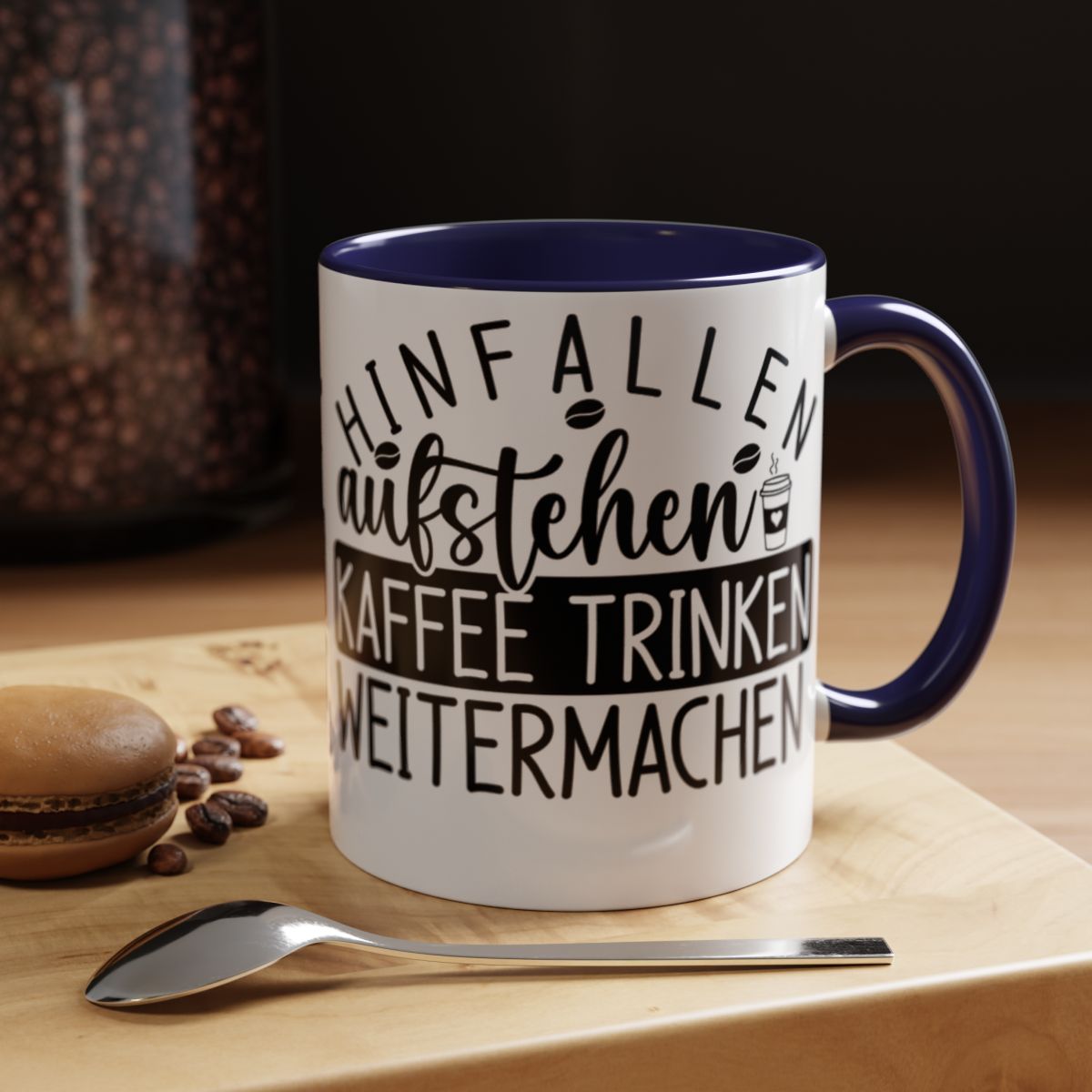 Hinfallen Aufstehen Kaffee Trinken Weitermachen mug