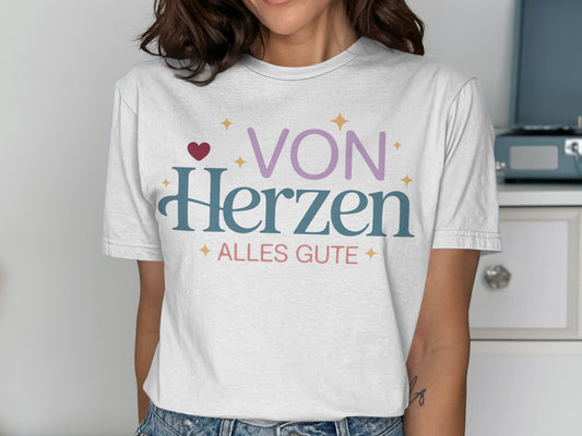 Von Herzen Alles Gute T-Shirt For Women