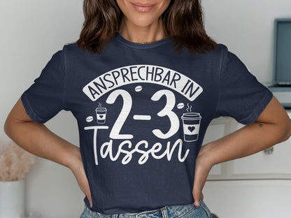 Ansprechbar in 2-3 Tassen Graphic Tee product