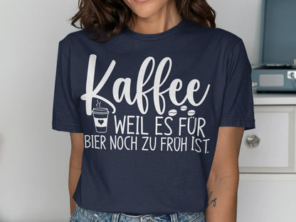 Kaffee weil es für Bier noch zu früh ist product