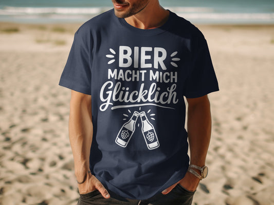 Bier Macht Mich Glücklich T-Shirt Casual Wear