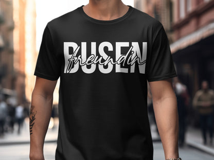 BUSEN freundin Bold Statement T-shirt