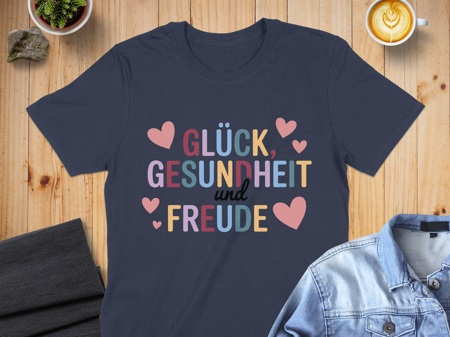 Glück Gesundheit und Freude T-shirt