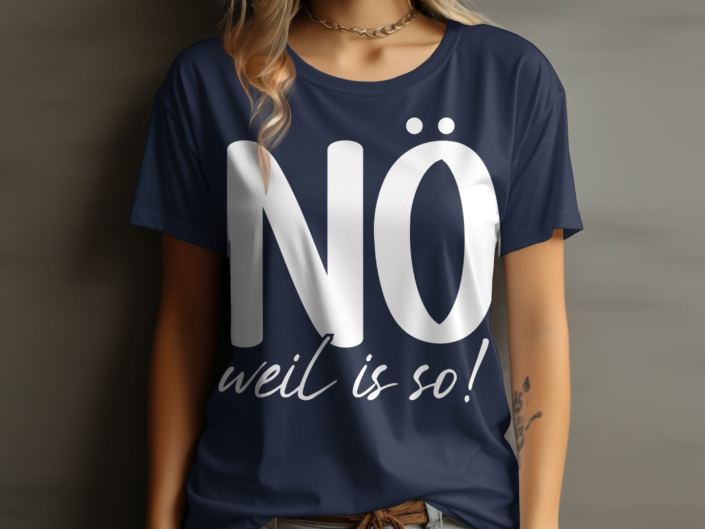 Nö weil is so! graphic tee perfect for casual wear