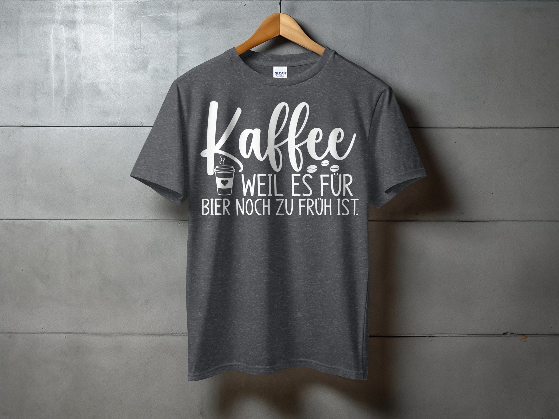 Kaffee Weil Es Für Bier Noch Zu Früh Ist T-Shirt