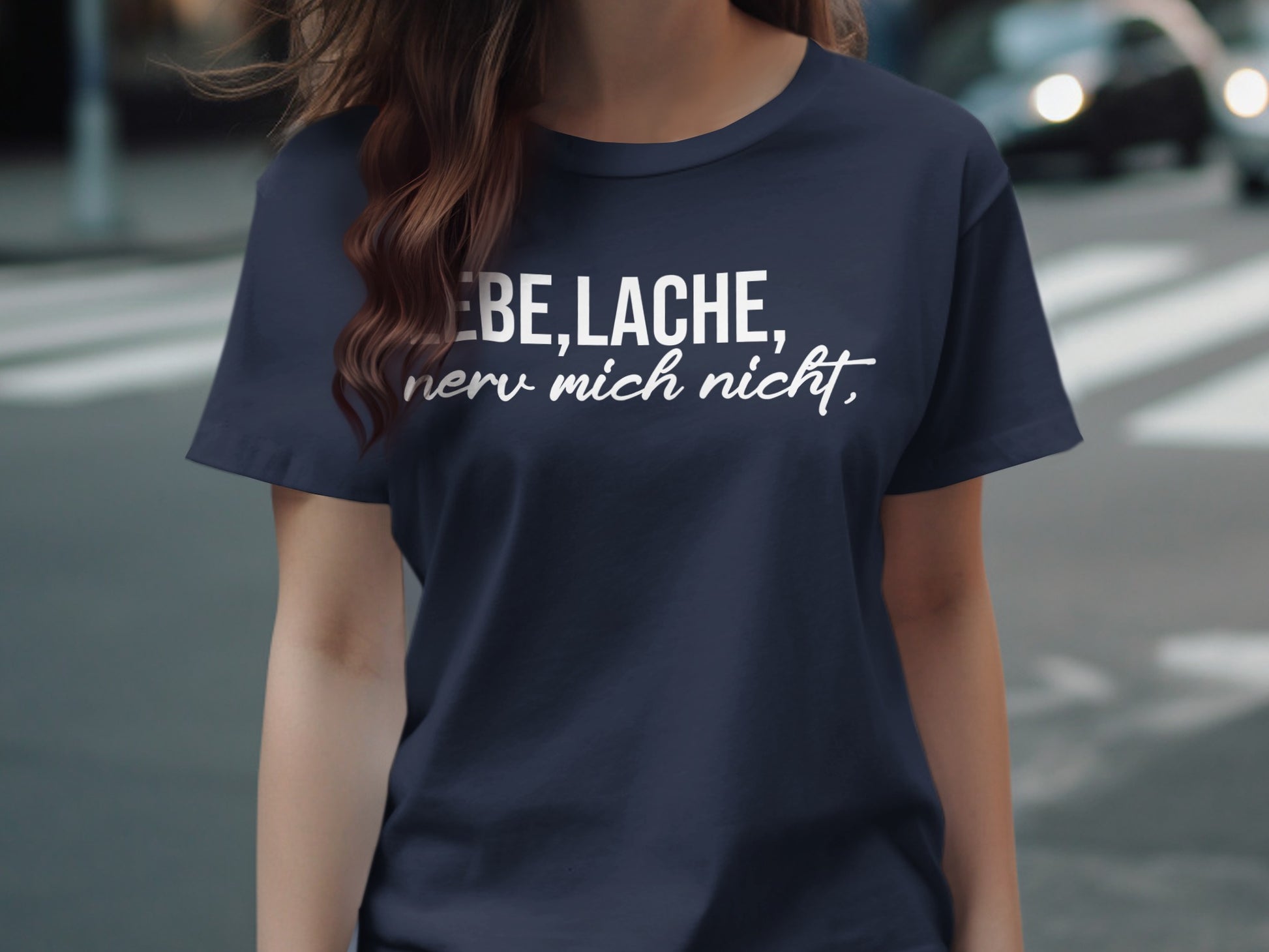 Lebe Lache Nerv Mich Nicht Graphic Shirt