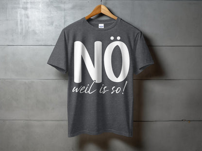 NO Weil is So Graphic T-shirt Product