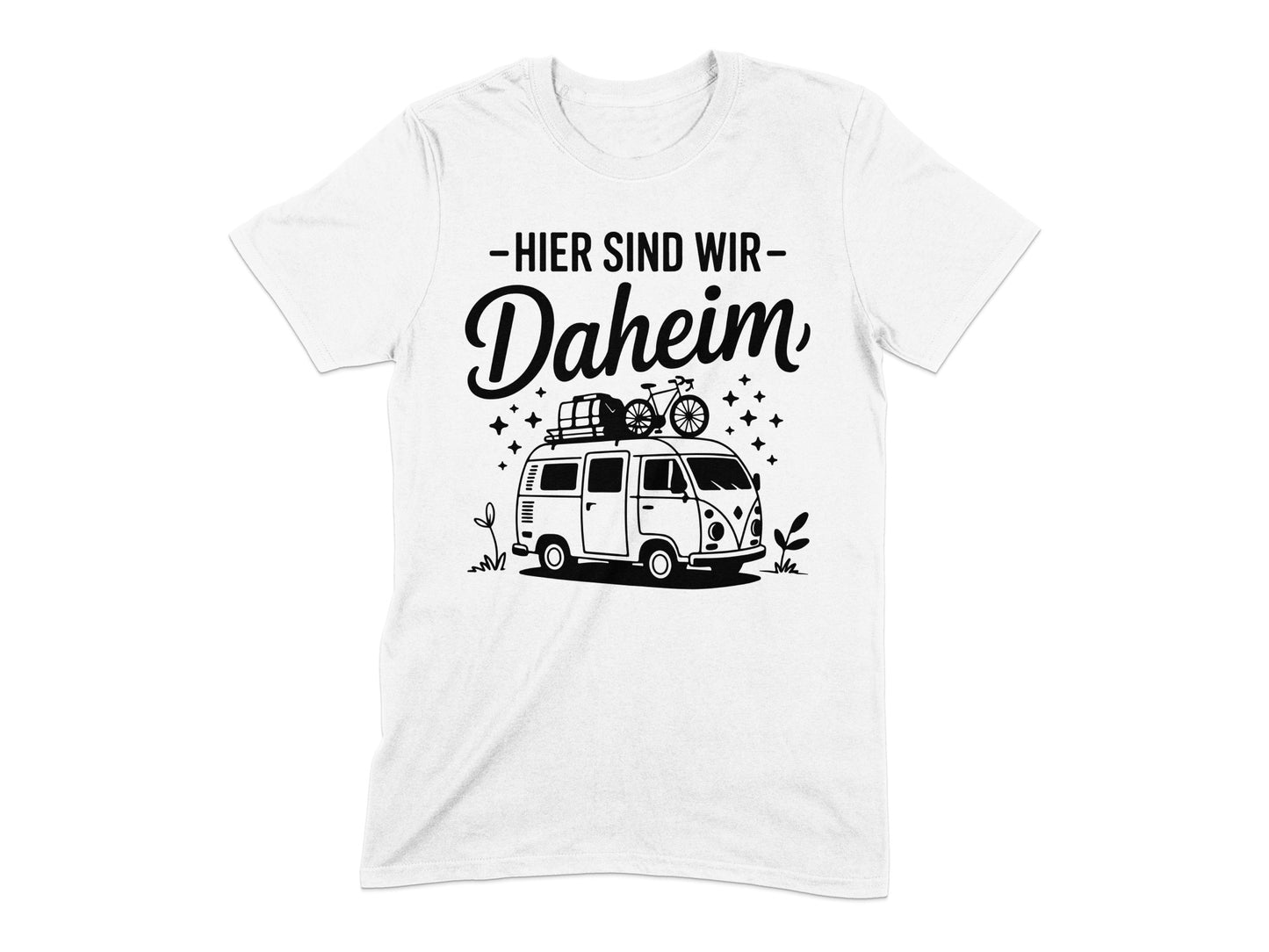 Hier Sind Wir Daheim Van Travel Adventure T-Shirt