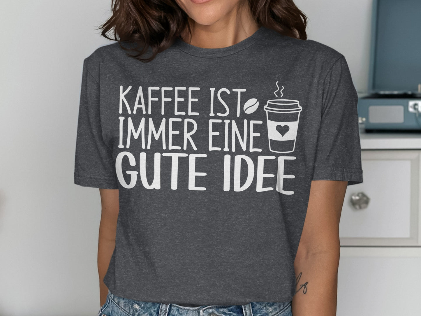 Kaffee ist immer eine gute Idee t-shirt