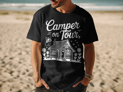 Camper on Tour Shirt for Adventurous Souls