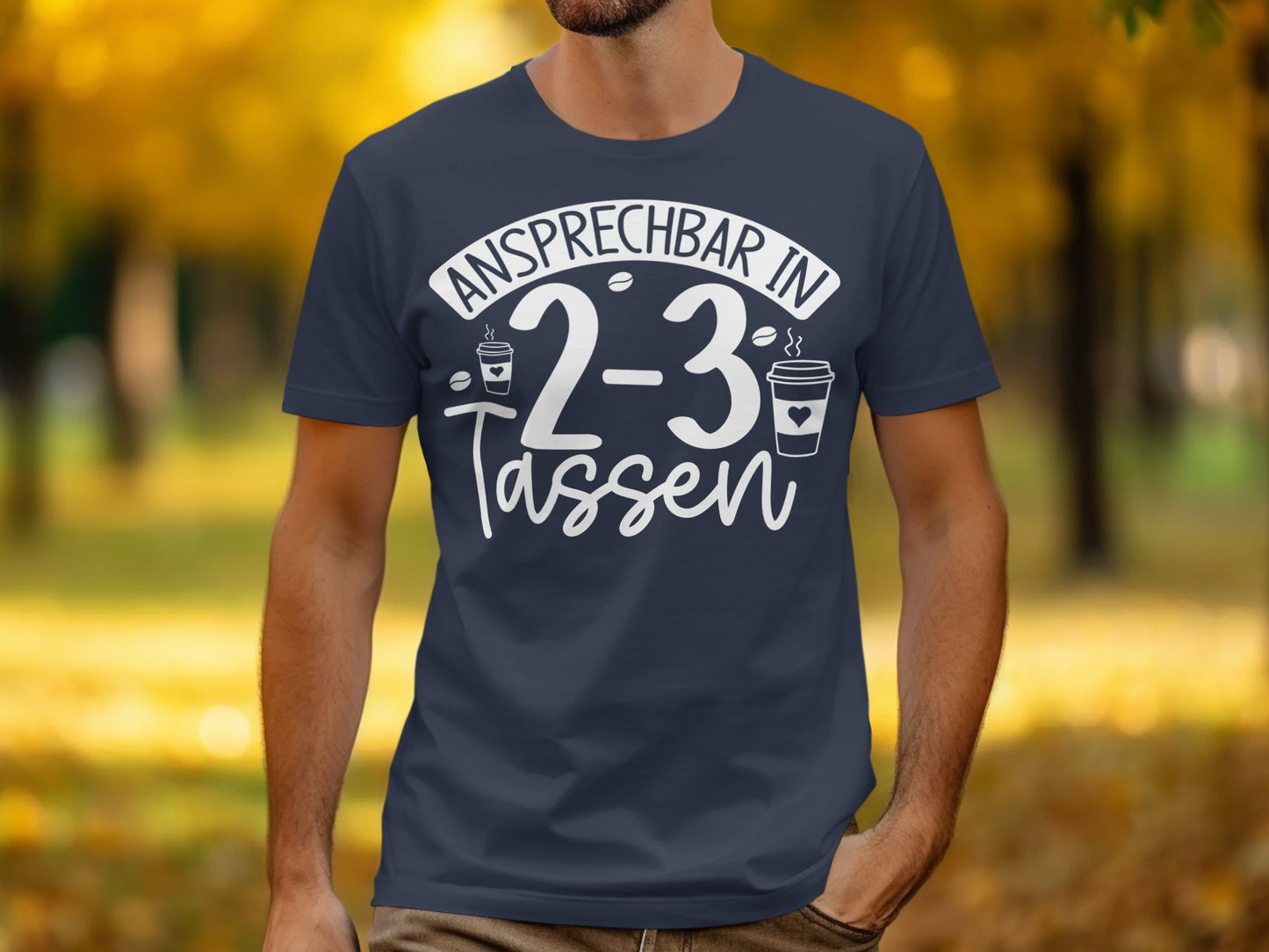 Ansprechbar in 2-3 Tassen Graphic T-Shirt