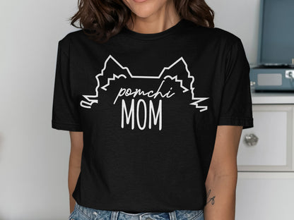 Pomchi Mom Graphic T-Shirt for Dog Lovers