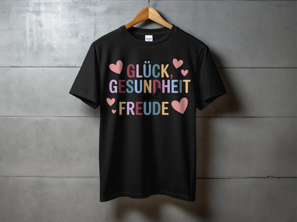 Glück Gesundheit und Freude T-Shirt product