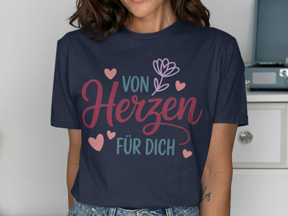 Von Herzen für Dich graphic t-shirt design
