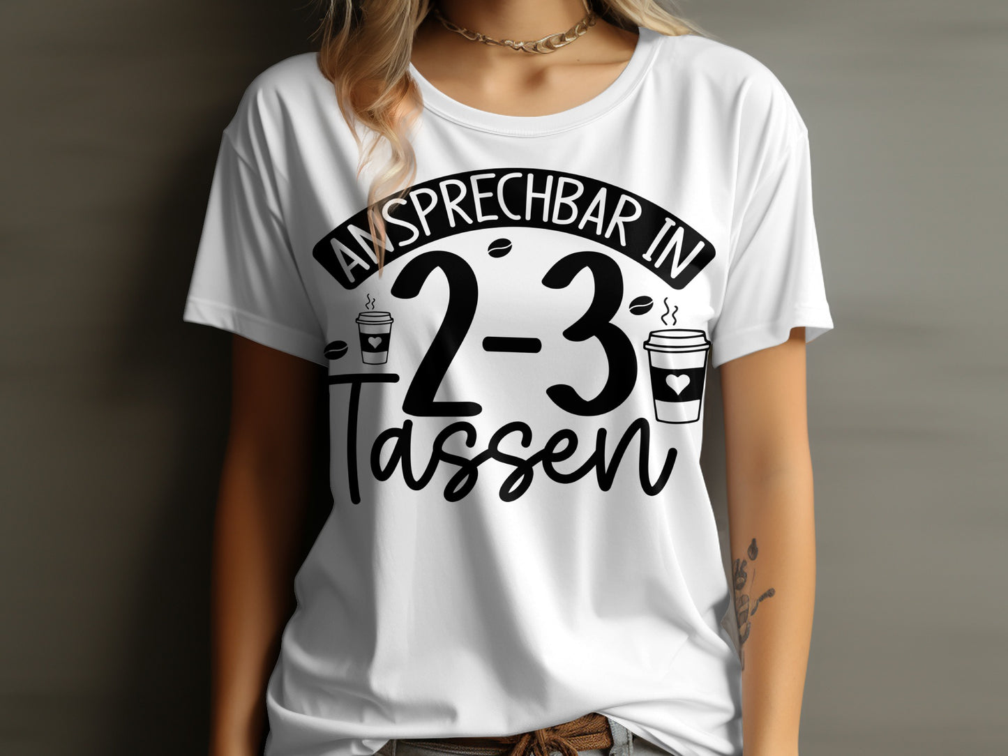 Ansprechbar in 2-3 Tassen T-shirt