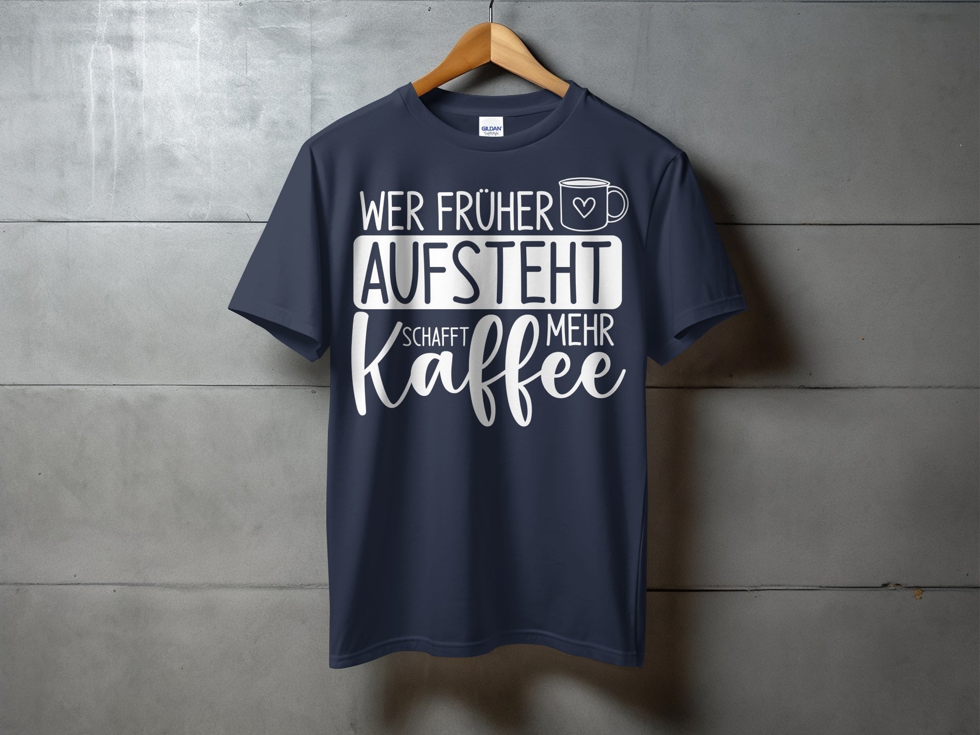 Wer Früher Aufsteht Schaft Mehr Kaffee Shirt