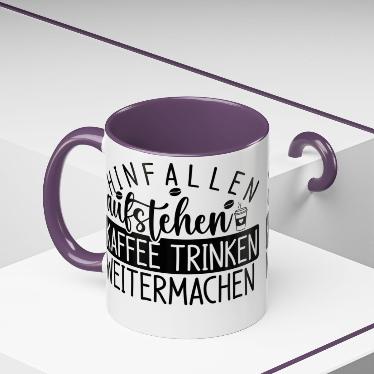 Hinfallen Aufstehen Kaffee Trinken Weitermachen mug