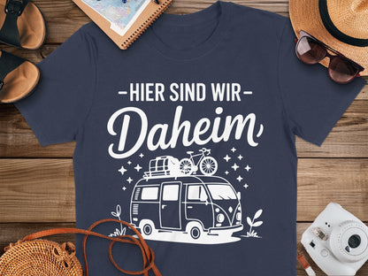 Hier Sind Wir Daheim Graphic T-Shirt for Outdoor Enthusiasts