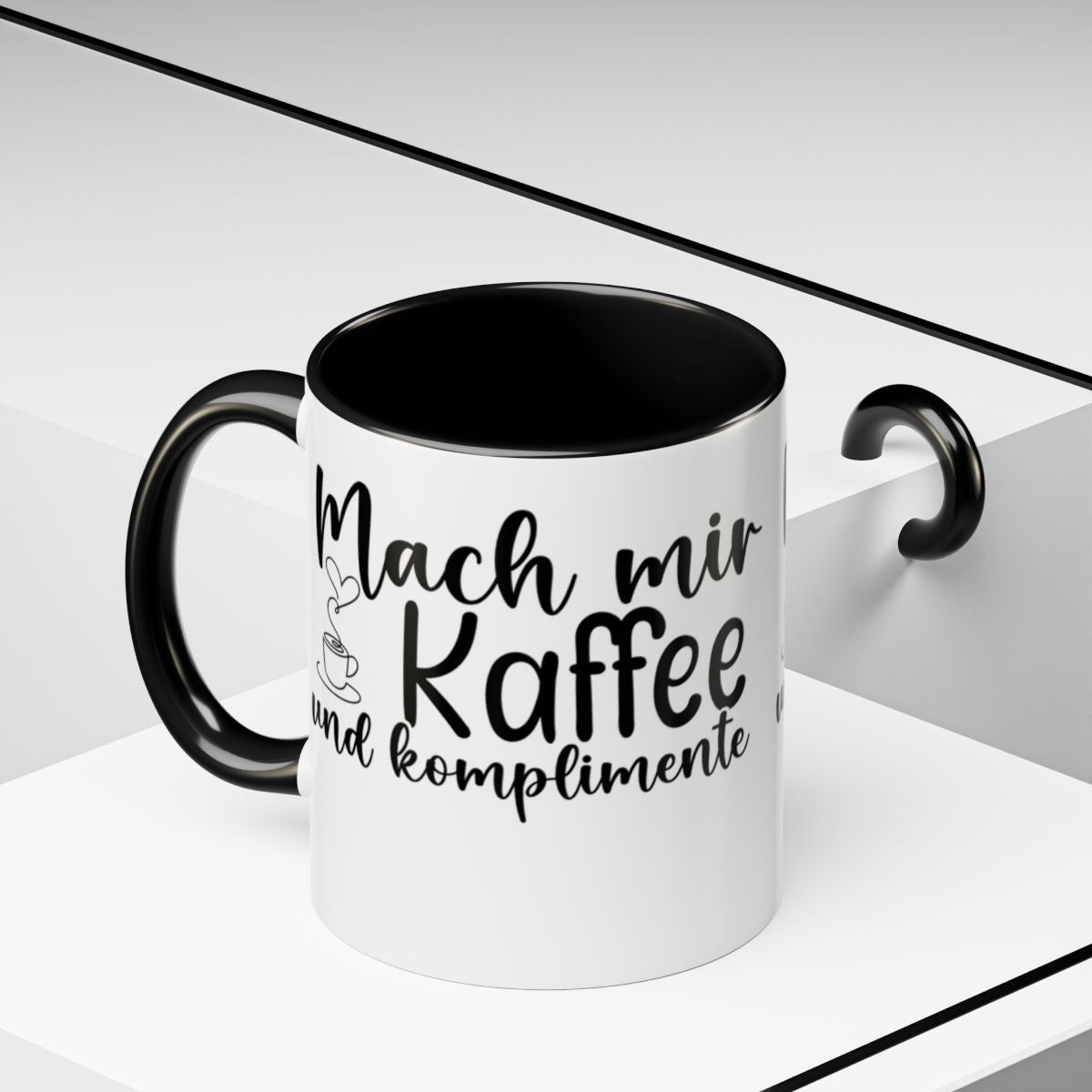 Mach mir Kaffee und Komplimente Mug