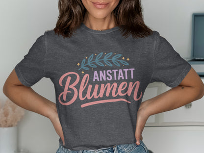 Anstatt Blumen Graphic Printed T-Shirt