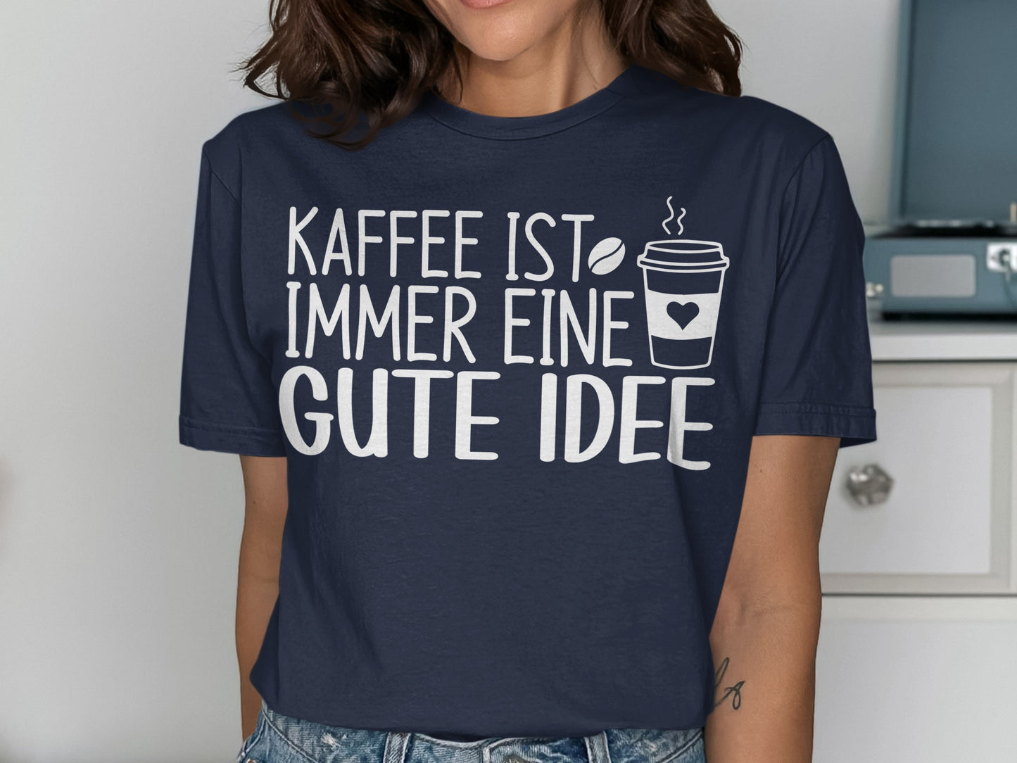 Kaffee Ist Immer Eine Gute Idee T-shirt