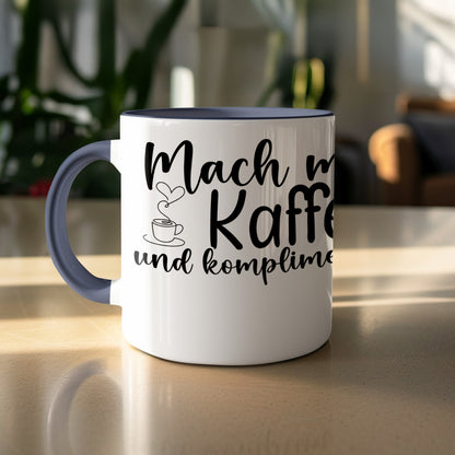 Mach mir Kaffee und komplimente Mug product