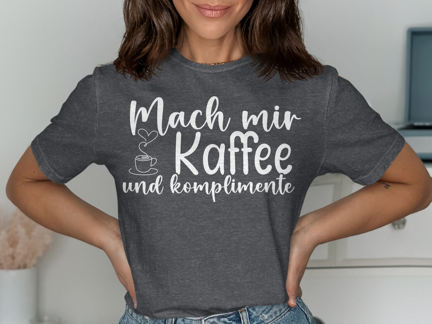 Mach Mir Kaffee und Komplimente Shirt