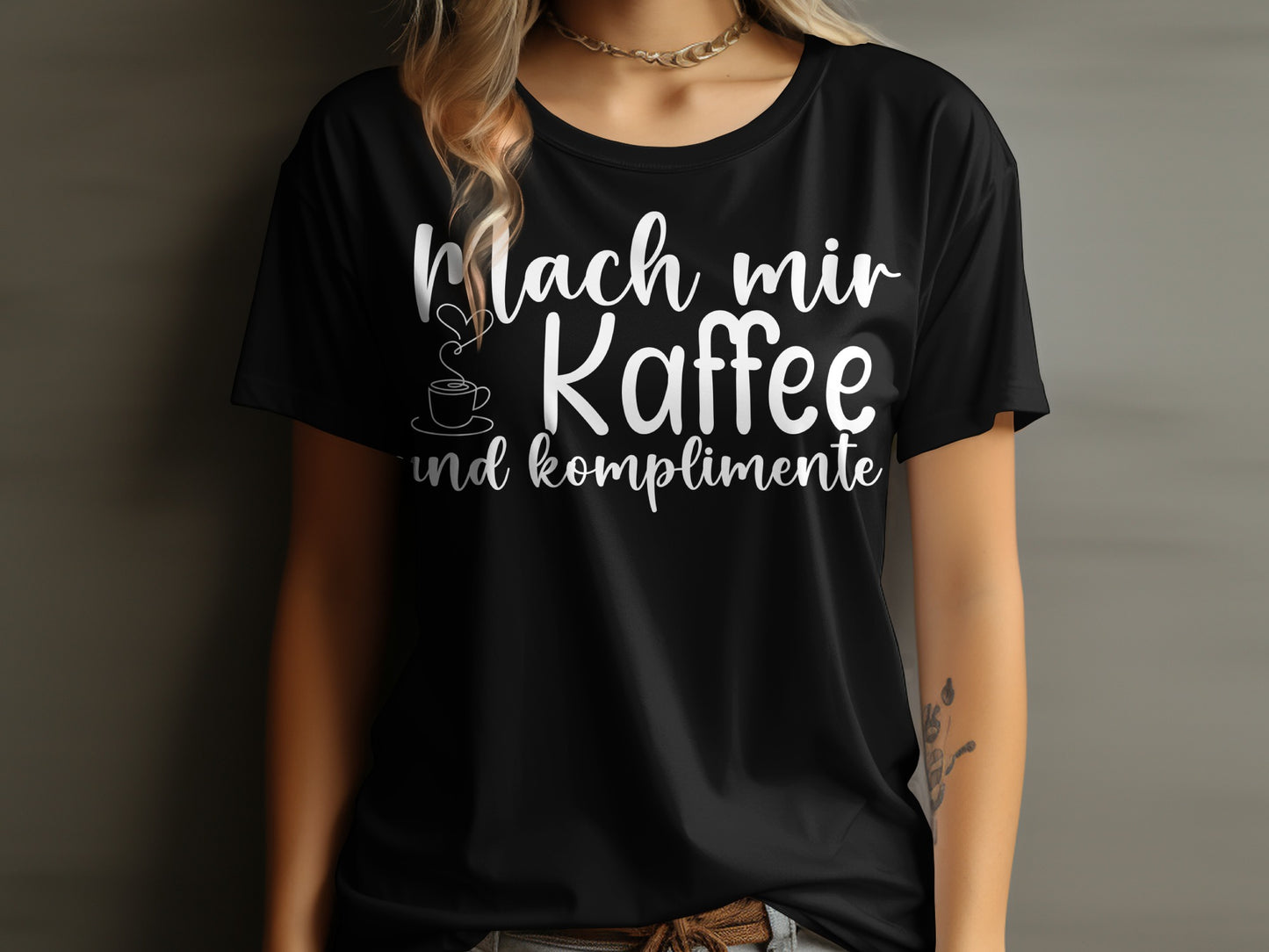 Mach mir Kaffee und Komplimente T-Shirt
